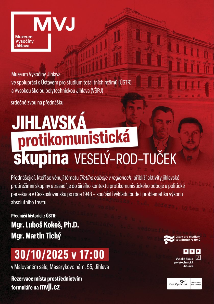 Třetí odboj v regionech: Jihlavská protikomunistická skupina „Veselý – Rod – Tuček“