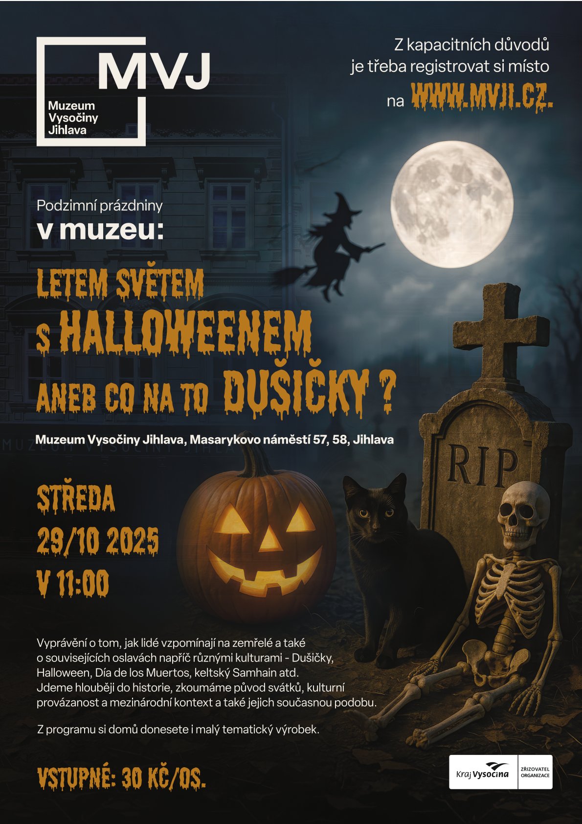 Podzimní prázdniny v muzeu: Letem světem s Halloweenem aneb co na to Dušičky?