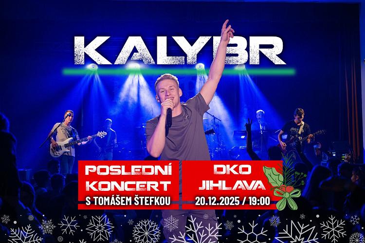 KALYBR - poslední koncert s Tomášem Štefkou