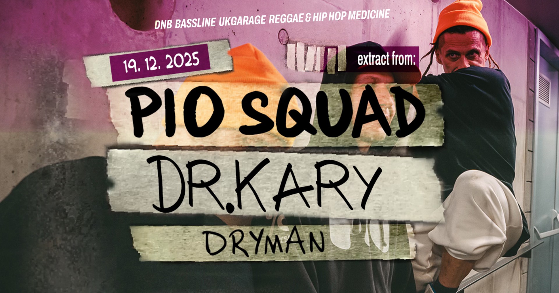 Pio Squad & hosté v Dirty Family