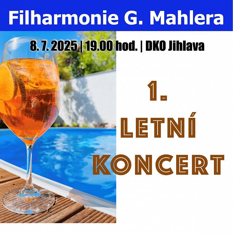 1. letní koncert - Filharmonie G. Mahlera