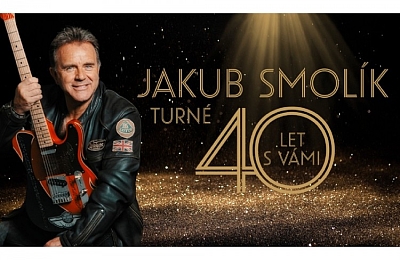 Jakub Smolík – 40 let s Vámi