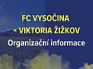 Organizační informace k utkání se Žižkovem