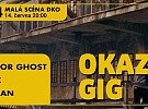 #54 OKAZA GIG: Sensor Ghost (USA), IVY Z (CZ), Jadran (CZ)